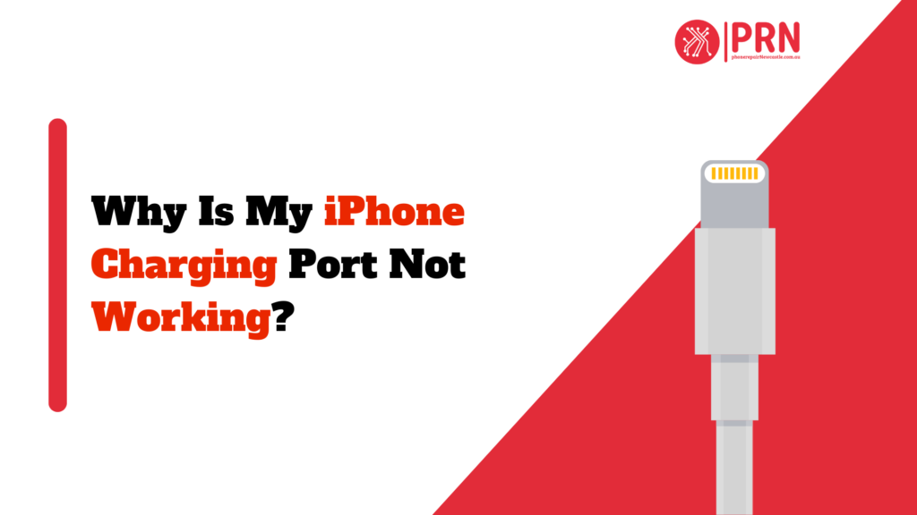 Why Is My iPhone Charging Port Not Working