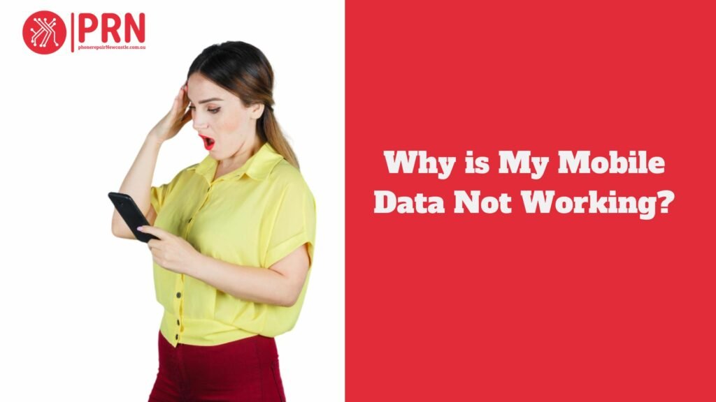 Why is My Mobile Data Not Working?