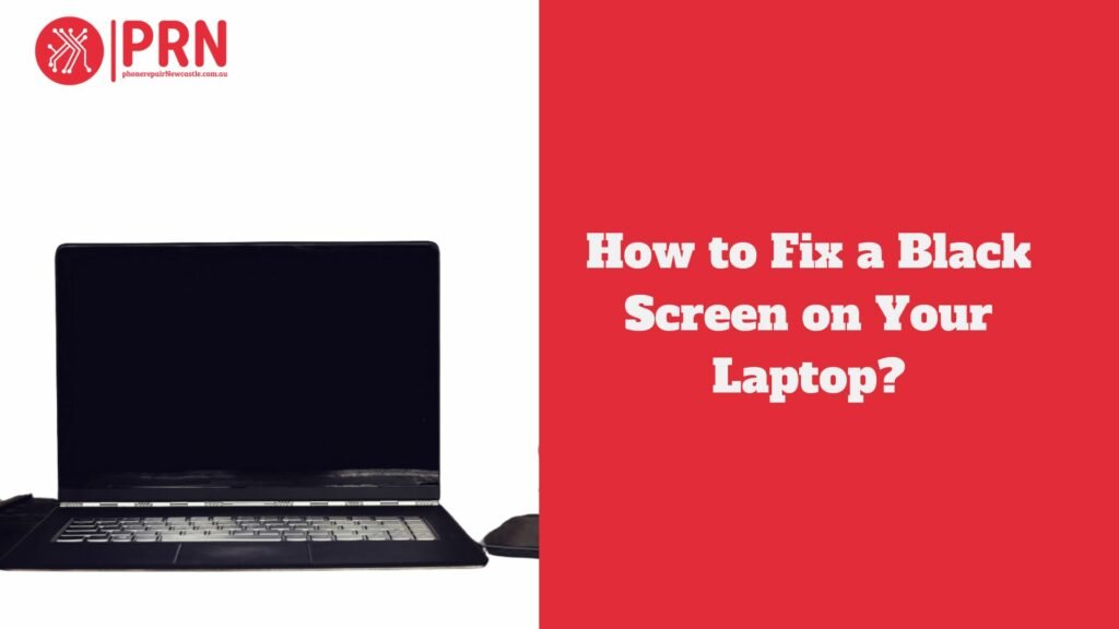 How to Fix a Black Screen on Your Laptop?