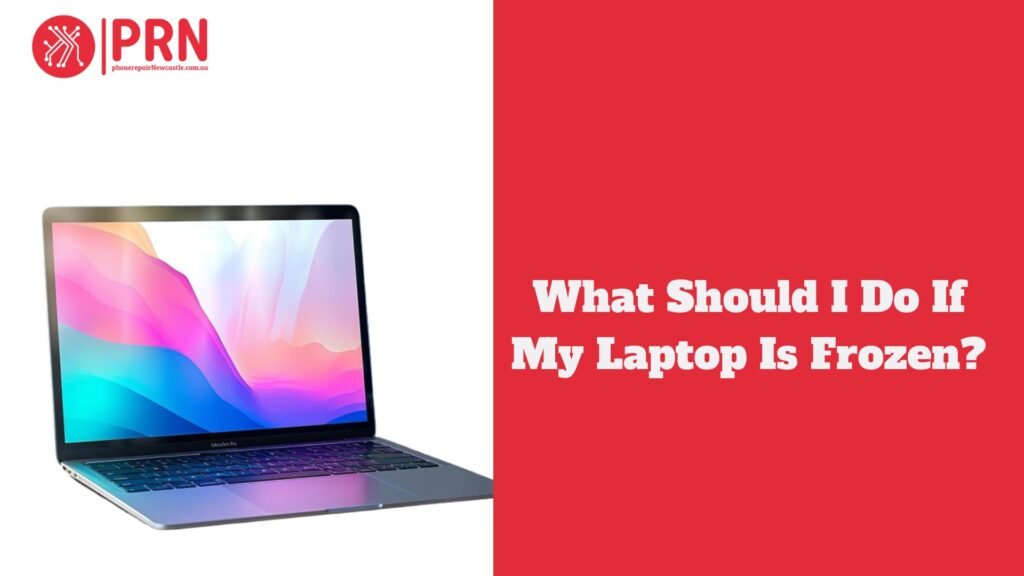 What Should I Do If My Laptop Is Frozen?